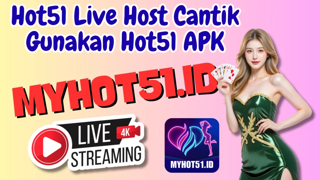Hot51 APK Premium 2025 Live Update Now!!!