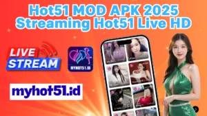 APK Hot51 2025 Unduh Hot51 MOD APK Gratis