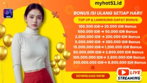 HOT51 Live Bar Bonus Isi Ulang Setiap Hari