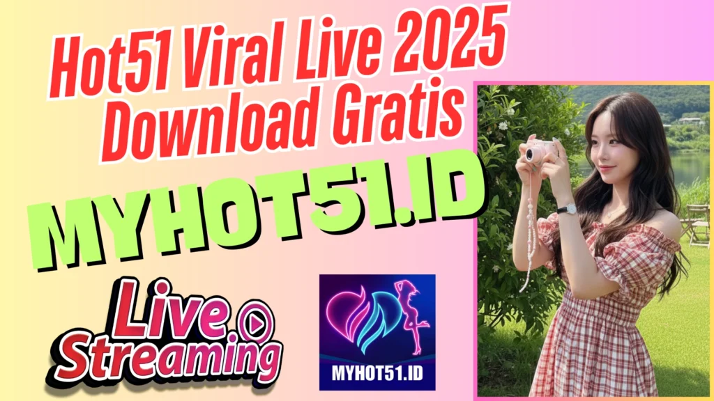 Hot51 APK 2025 Live Room Gratis Unlocked