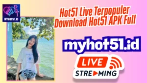 Hot51 APK 2025 Unduh Live Room Bebas