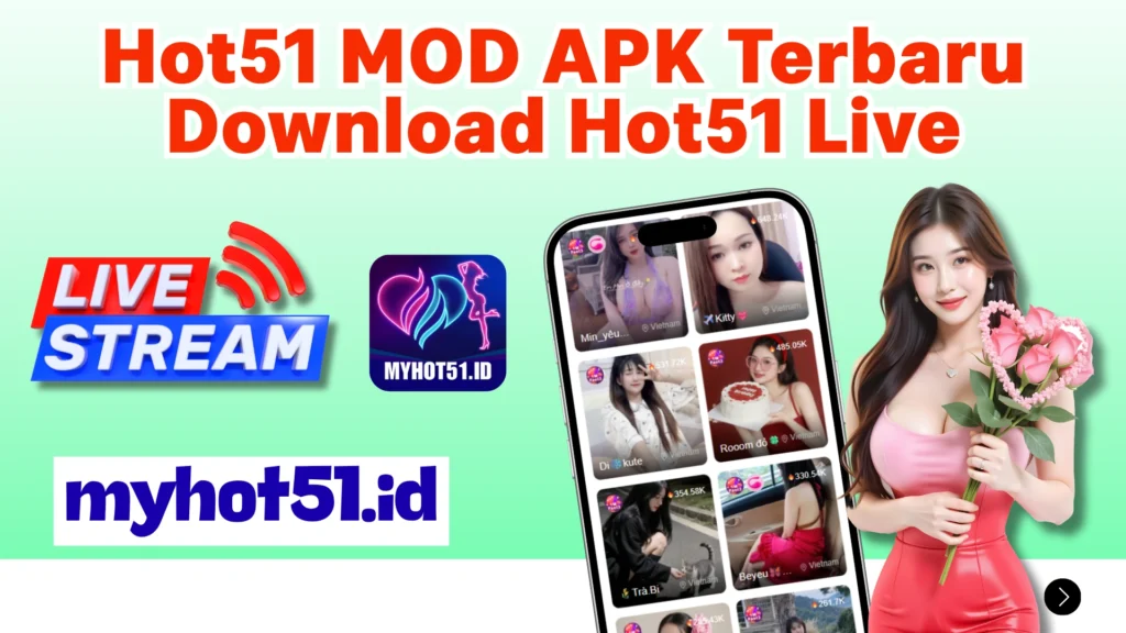 Hot51 Live MOD APK 2025 Free Download Android