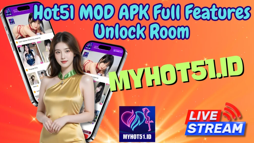Hot51 MOD APK 2025 Free Download All Features