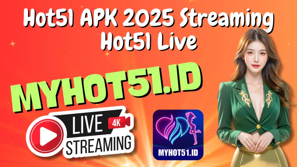 Hot51 MOD APK Terbaru 2025 Gratis All