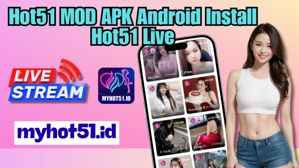 Hot51 MOD APK Update 2025 Streaming Hot51 Live
