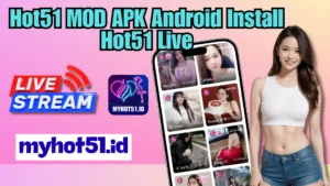 Hot51 MOD APK Update 2025 Streaming Hot51 Live