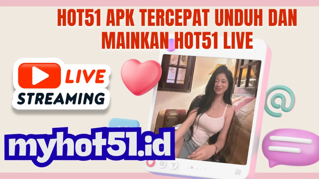 Hot51 Mod APK 2025 Login Ultra Cepat