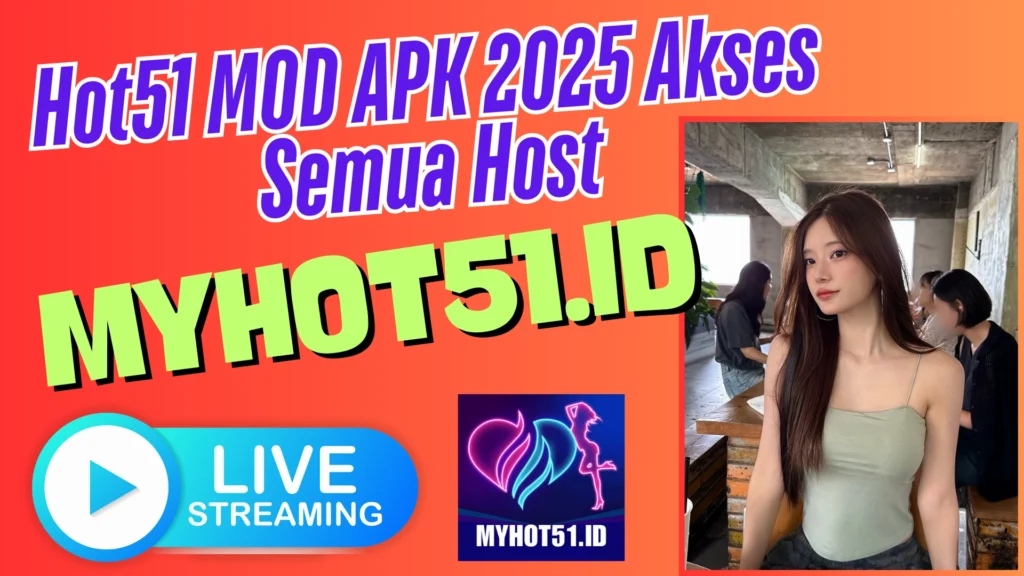 APK Hot51 MOD Unlock Semua 2025