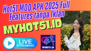Download APK Hot51 Full 2025