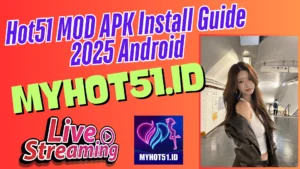 Download Hot51 APK 2025 Full Features Gratis