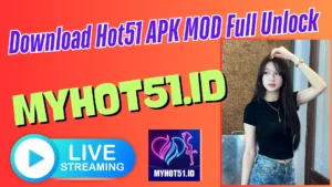 Download Hot51 APK MOD Full Unlock