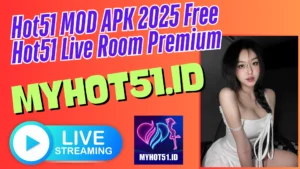 Download Hot51 Mod APK 2025 No Iklan No Limit