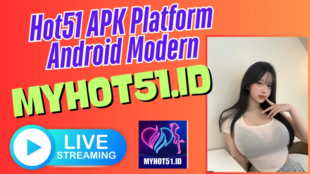 Download Hot51 Mod APK Gratis