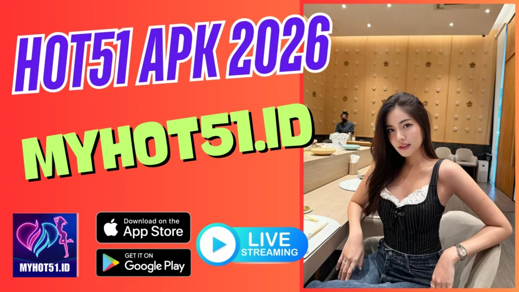 HOT51 2026 – APK Stabil untuk Semua Versi Android