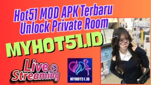 Hot51 APK 2025 Full Version Hot51 Live Gratis