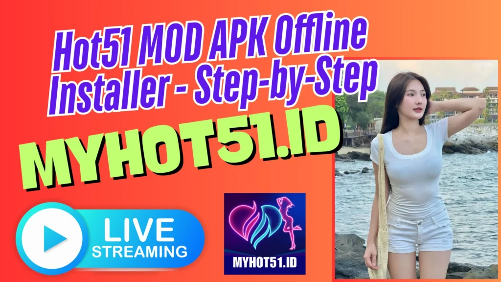 Hot51 APK 2025 Hot51 Live Room Unlock