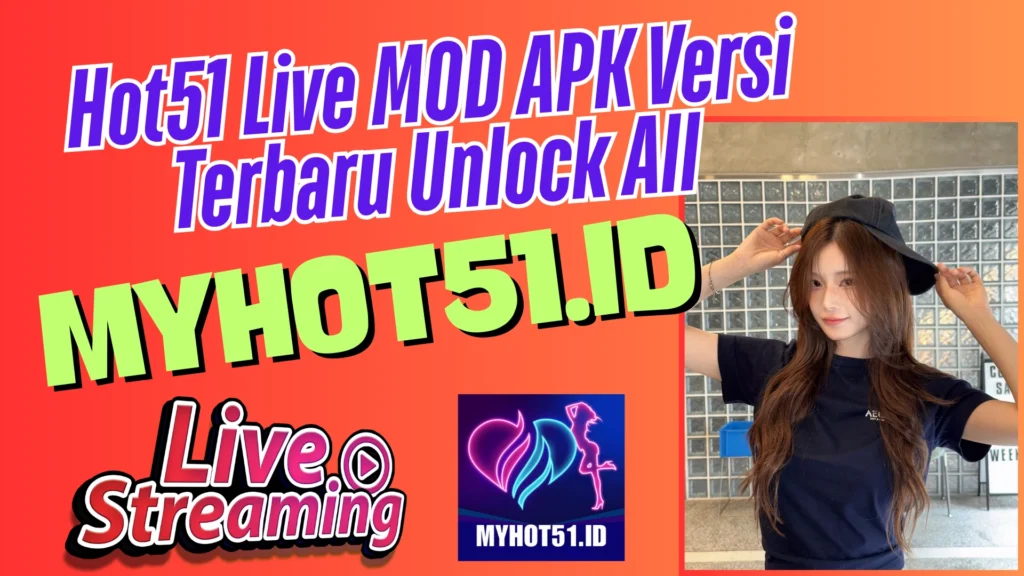 Hot51 APK 2025 MOD Free Full Feature Pack