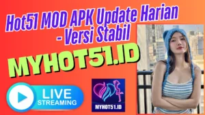 Hot51 APK MOD 2025 Semua Fitur Terbuka