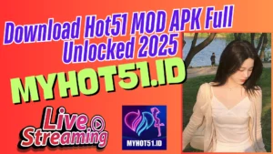 Hot51 APK MOD Premium Gratis 2025 Akses