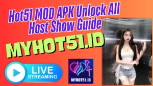 Hot51 Live MOD APK 2025 Download Cepat