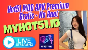 Hot51 Live MOD APK Terbaru 2025 Full Room