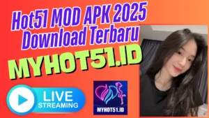 Hot51 MOD APK 2025 Download Terbaru