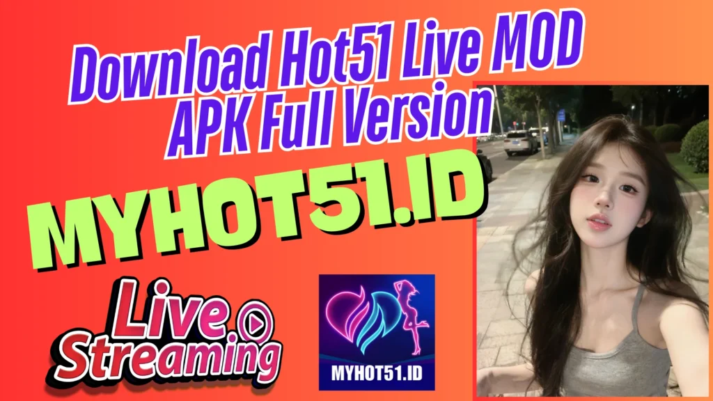 Hot51 MOD APK 2025 Tanpa Iklan & Full Room