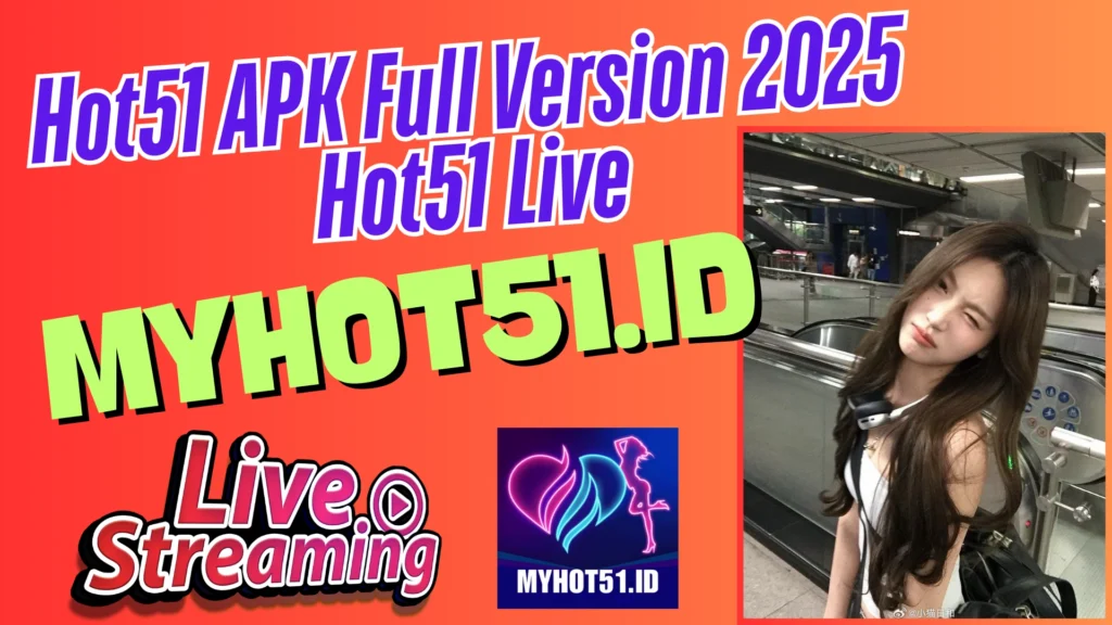 Hot51 MOD APK 2025 Unlock Room Hot51 Live