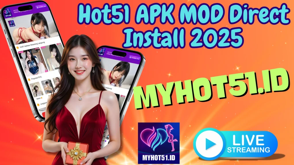 Hot51 MOD APK Free Download Versi Terbaru