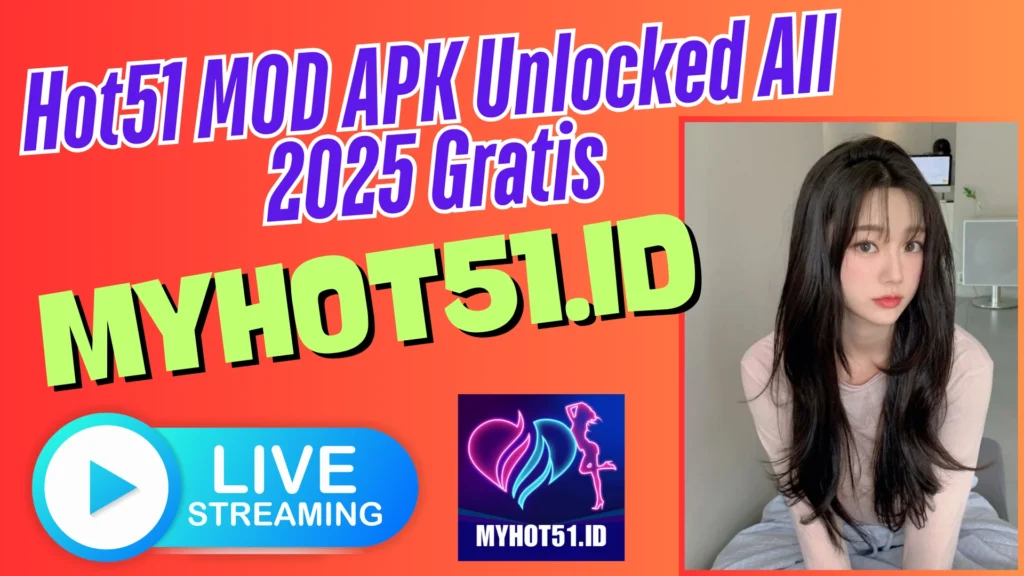 Hot51 MOD APK Unlocked All 2025 Gratis