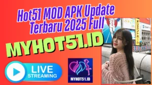Hot51 MOD APK Update Terbaru 2025 Full