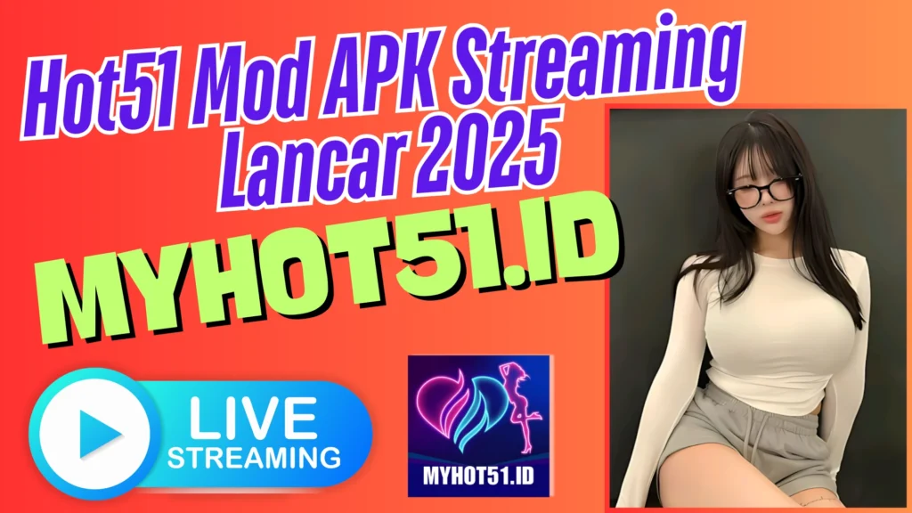 Hot51 Mod APK Download Resmi