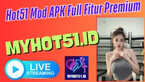 Hot51 Mod APK Full Access Room Live