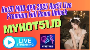 Hot51 Mod APK Full Akses VIP 2025