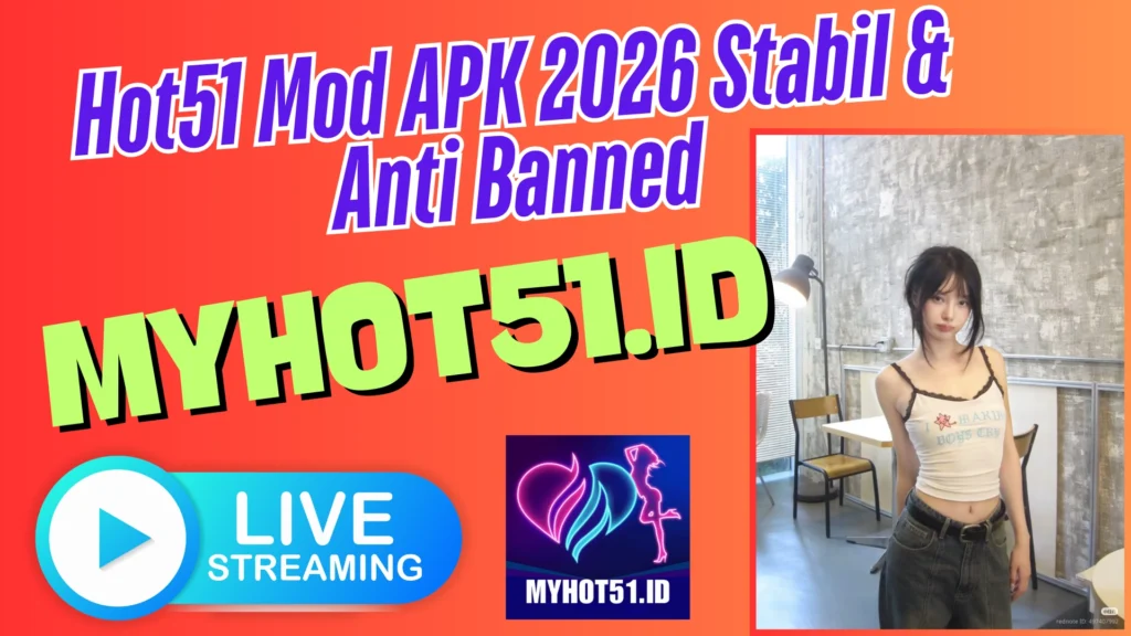 Hot51 Mod APK HD Streaming 2026