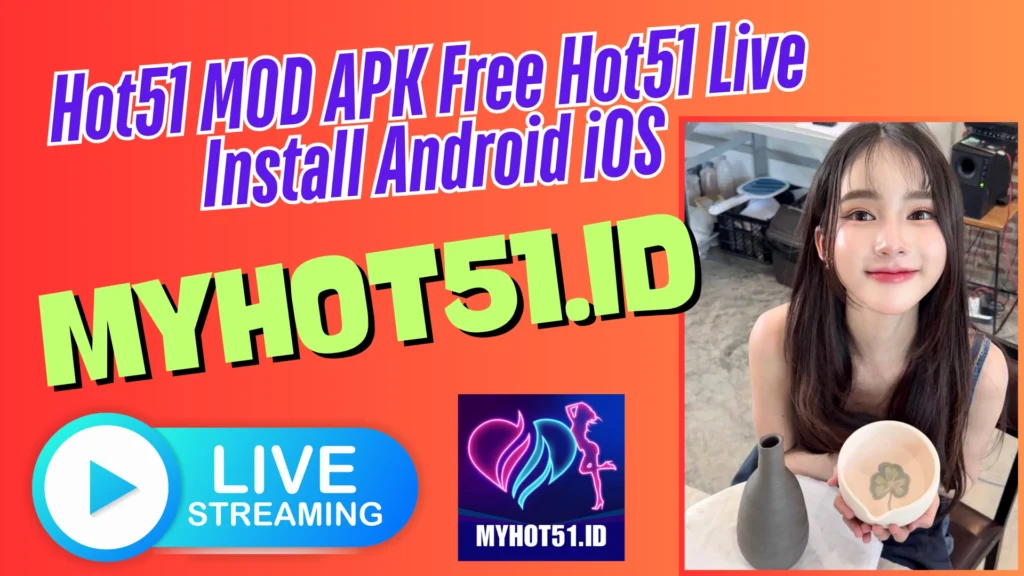 Hot51 Mod APK Latest 2025 Unlock Rooms