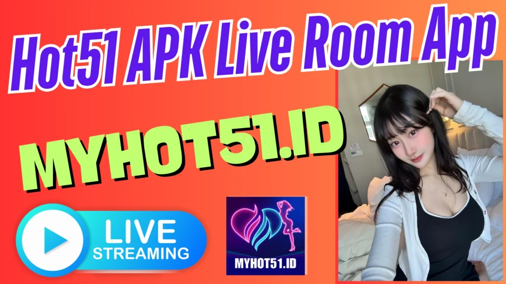 Hot51 Mod APK Live Full HD