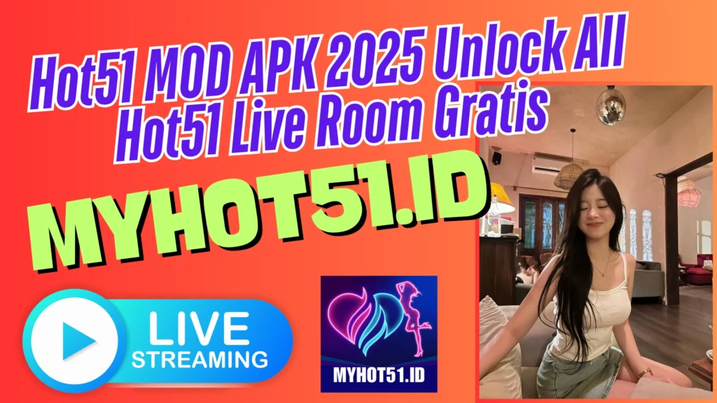 Hot51 Mod APK Live Premium Gratis