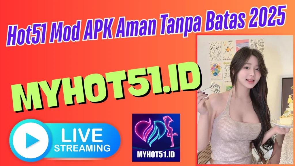 Hot51 Mod APK Live Premium Unlock