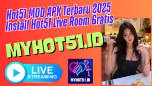 Hot51 Mod APK Room Gratis Terbaru