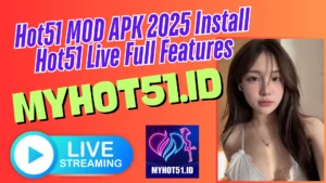 Hot51 Mod APK Stable Version 2025 Free