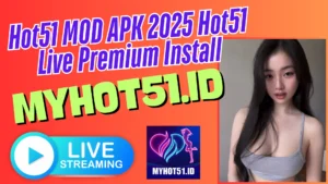 Hot51 Mod APK Terbaru 2025 Full Unlock