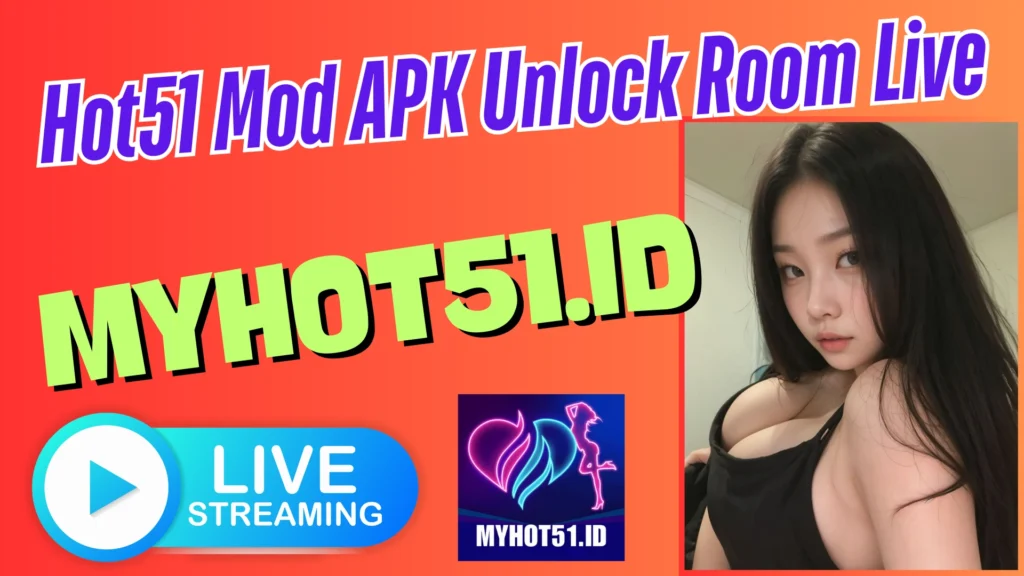 Hot51 Mod APK Update 2025 Tanpa Iklan