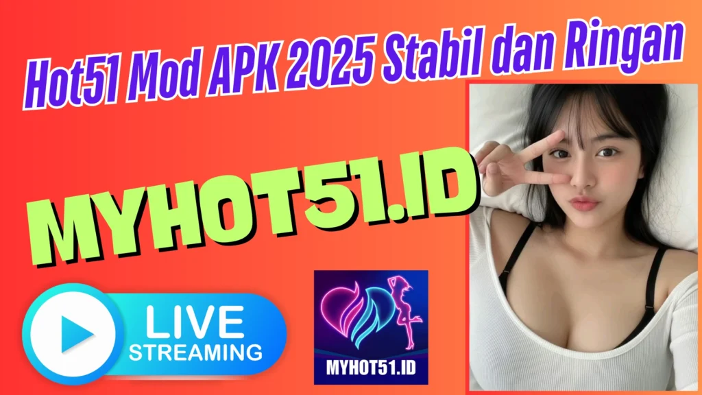 Hot51 Mod APK Versi Baru Full Unlock