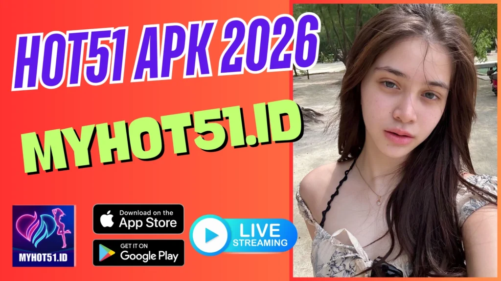 APK Hot51 terbaru update stabil 2026