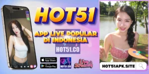 HOT51 APK 2026 Login Cepat & Stabil