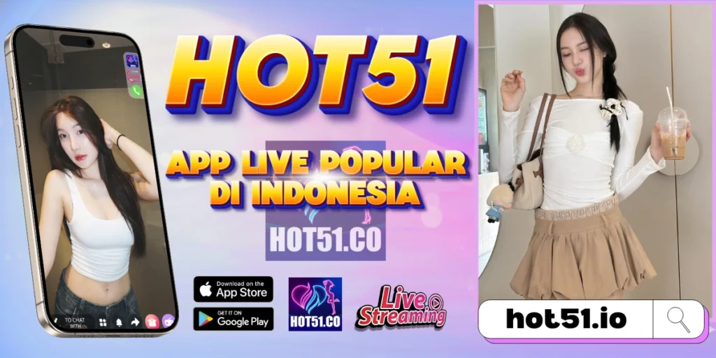 HOT51 APK 2026 kualitas HD tanpa buffering