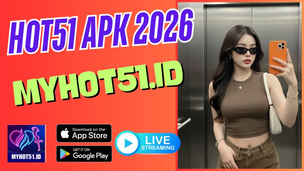 HOT51 MOD APK 2026 – Aplikasi Streaming Android