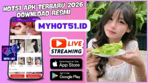 Hot51 APK Terbaru 2026 Live Platform Update
