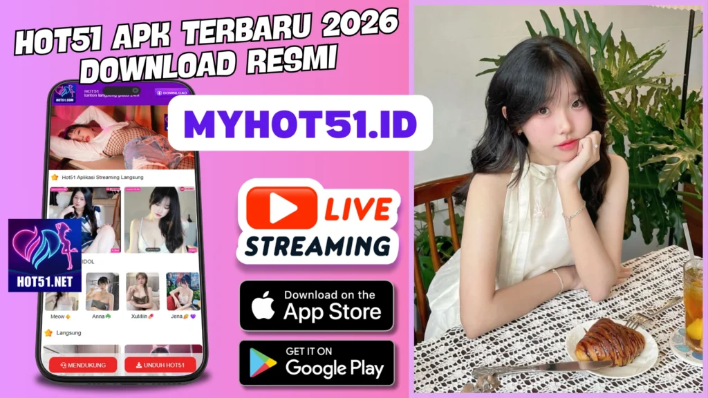 Hot51 APK Terbaru 2026 Release Android